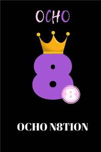 Ocho N8tion