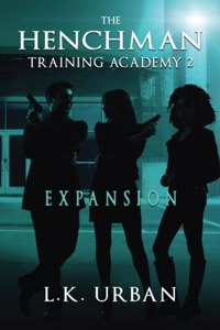 The Henchman Training Academy 2