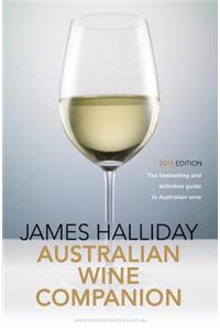 James Halliday Australian Wine Companion: The Bestselling and Definitive Guide to Australian Wine