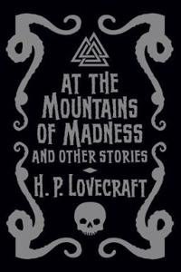 At the Mountains of Madness & Other Stories