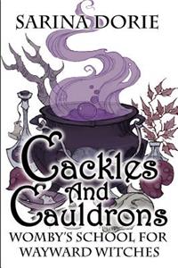 Cackles and Cauldrons