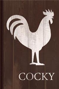 Cocky Rooster Funny Journal Notebook