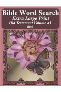 Bible Word Search Extra Large Print Old Testament Volume 43