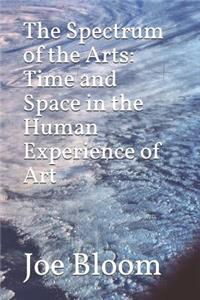 The Spectrum of the Arts