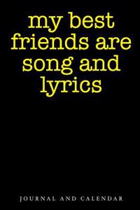 My Best Friends Are Song and Lyrics