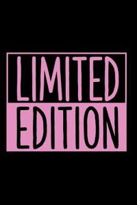 Limited Edition