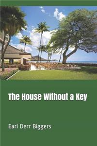 The House Without a Key