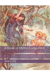 A Book of Myths