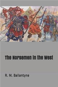 The Norsemen in the West
