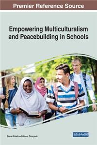 Empowering Multiculturalism and Peacebuilding in Schools