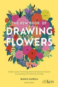 The Kew Book of Drawing Flowers