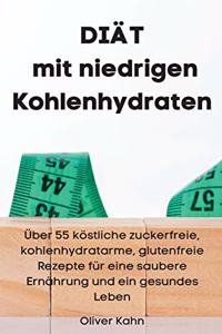 DIÄT mit niedrigen Kohlenhydraten