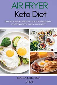 Air Fryer Keto Diet 2021