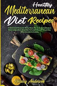 Healthy Mediterranean Diet Recipes
