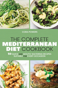 The Complete Mediterranean Diet Cookbook