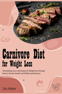 Carnivore Diet for Weight Loss