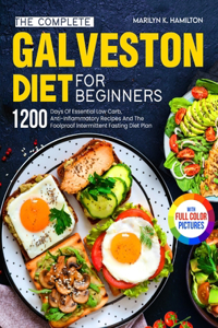 Complete Galveston Diet For Beginners