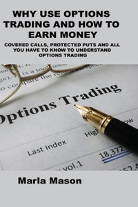 Why Use Options Trading and How to Earn Money