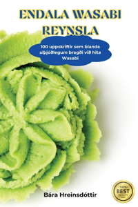 Endala Wasabi Reynsla