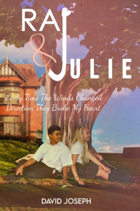 Raj and Julie
