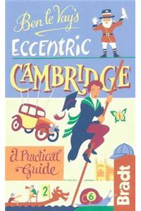 Ben le Vay's Eccentric Cambridge