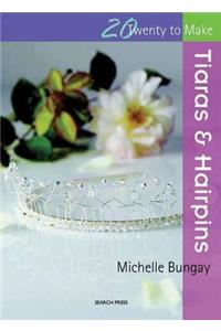 Twenty to Make: Tiaras & Hairpins