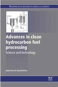 Advances in Clean Hydrocarbon Fuel Processing