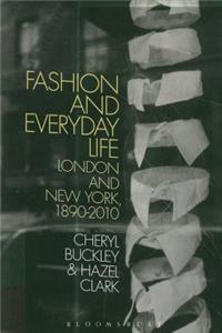 Fashion and Everyday Life
