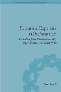 Scientists' Expertise as Performance