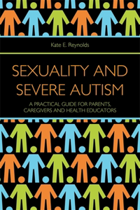 Sexuality and Severe Autism