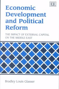 Economic Development and Political Reform: The Impact of External Capital on the Middle East