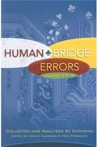 Human Bridge Errors: Volume 1 of Infinity