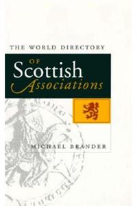 The World Directory of Scottish Associations