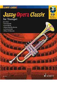 Jazzy Opera Classix for Trumpet