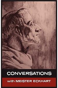 Conversations with Meister Eckhart