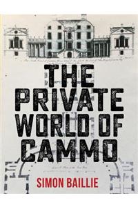 The Private World Of Cammo
