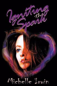 Igniting the Spark (Daughter of Fire, #4)