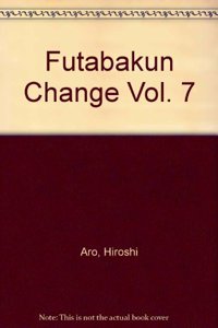 Futaba-Kun Change! Volume 7