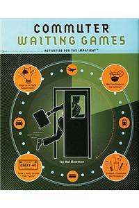 Commuter Waiting Games