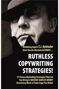 Ruthless Copywriting Strategies!