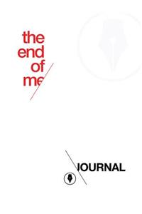 The End of Me Study Journal