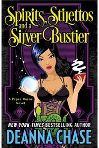 Spirits, Stilettos, and a Silver Bustier