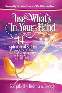 Use What's In Your Hand