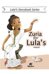 Zuria for Lula's niece - Children Book