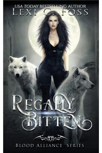 Regally Bitten