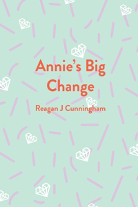 Annie's Big Change