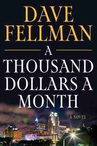 Thousand Dollars a Month