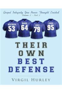 Their Own Best Defense, Volume 2, Part 2