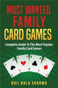 Most wanted family card games