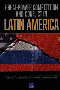 Great-Power Competition and Conflict in Latin America